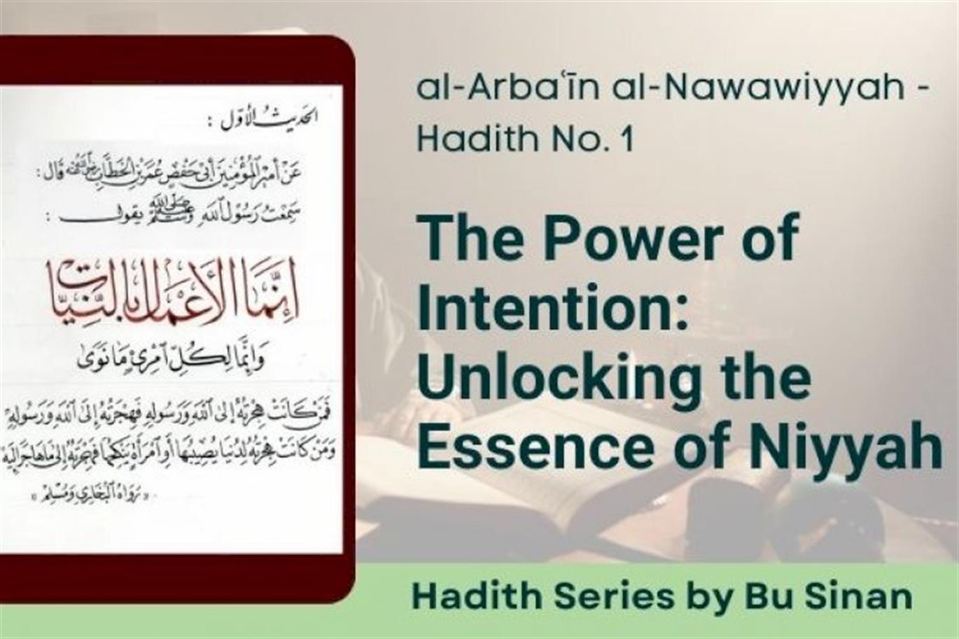 The Importance of Intentions in Islam (Niyyah)